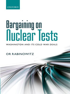 cover image of Bargaining on Nuclear Tests